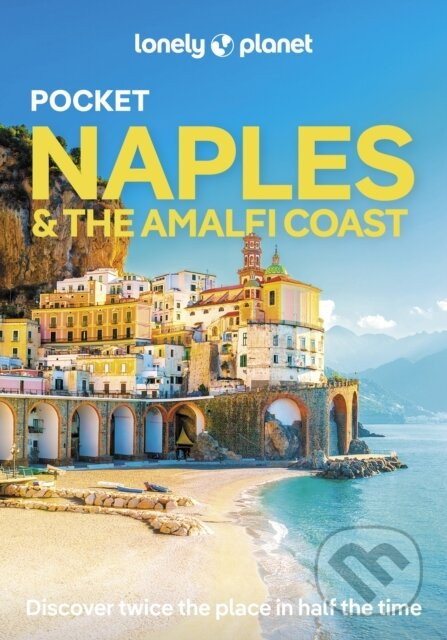 Lonely Planet Pocket Naples & the Amalfi Coast - Lonely Planet