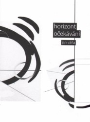Horizont očekávání | VÁŇA, Jan