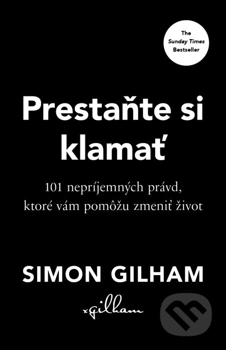 Prestaňte si klamať - Simon Gilham