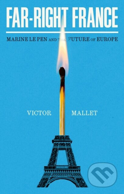 Far-Right France - Mallet  Victor