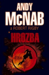 Hrozba | McNAB, Andy, RIGBY, Robert