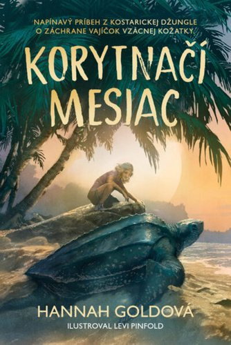 Korytnačí mesiac - Hannah Goldová