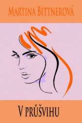 V průšvihu | BITTNEROVÁ, Martina