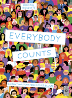 Everybody Counts - A counting story from 0 to 7.5 billion (Roskifte Kristin)(Pevná vazba)