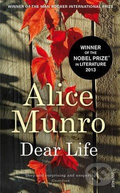 Dear Life - Alice Munro