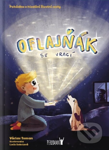 Oflajňák se vrací - Václav Toman, Lucie Sobelová (ilustrátor)