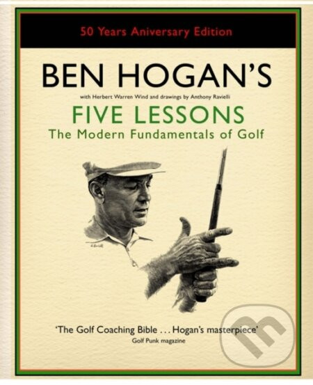 Ben Hogan's Five Lessons - Ben Hogan