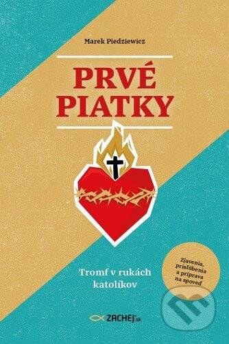Prvé piatky: Tromf v rukách katolíkov - Marek Piedziewicz