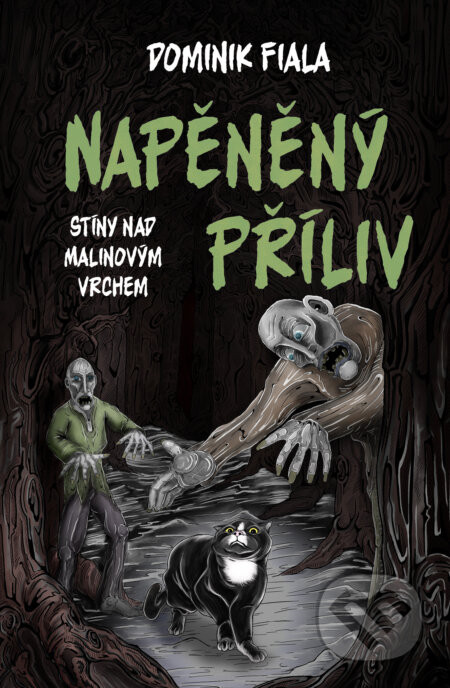 Stíny nad Malinovým vrchem: Napěněný příliv - Dominik Fiala