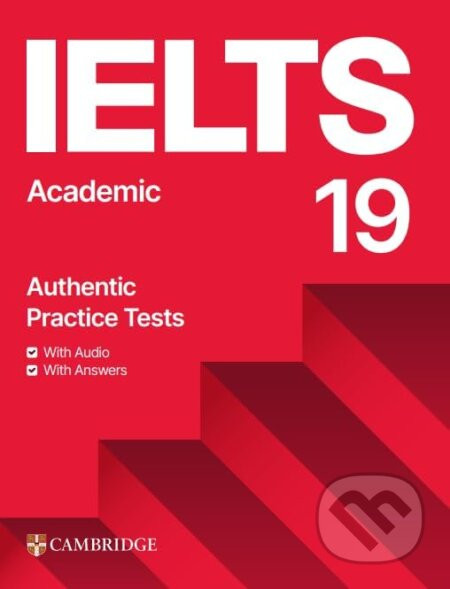 IELTS 19 Academic Student's Book with Answers with Audio with Resource Bank (IELTS Practice Tests) - Cambridge University Press