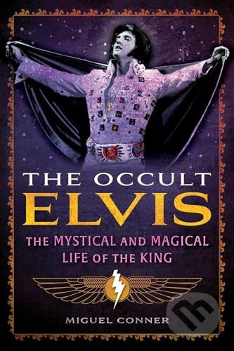 The Occult Elvis - Miguel Conner