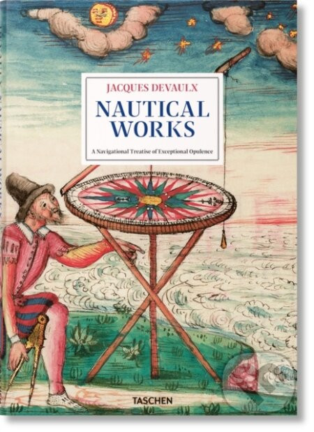 Jacques Devaulx. Nautical Works - Gerhard Holzer