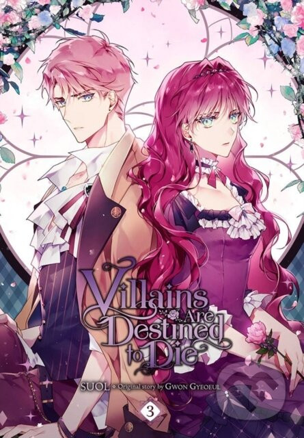 Villains Are Destined to Die, Vol. 3 - Chiho Christie, SUOL, Gwon Gyeoeul, David Odell