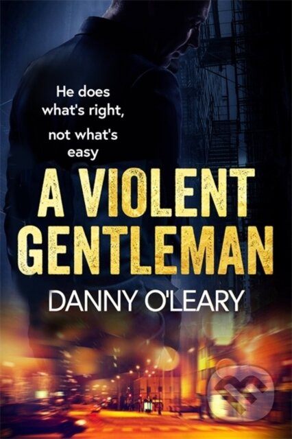 A Violent Gentleman - Danny O'leary