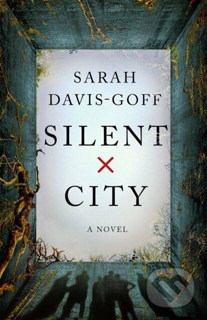 Silent City - Sarah Davis-Goff