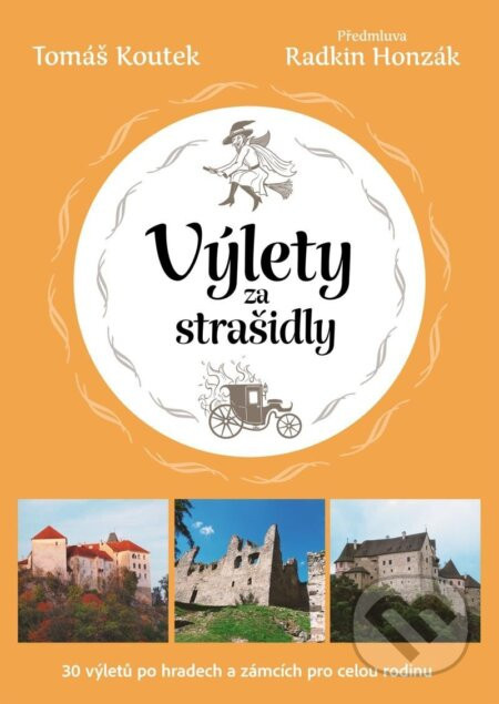 Výlety za strašidly - Tomáš Koutek