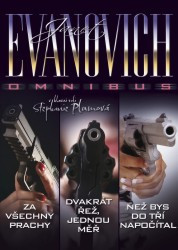Za všechny prachy. Dvakrát řež, jednou měř. Než bys do tří napočítal | EVANOVICH, Janet