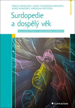 Surdopedie a dospělý věk | HRADILOVÁ, Tereza