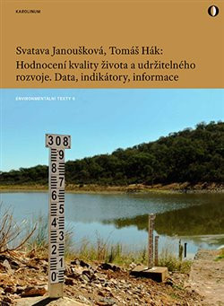 Hodnocení kvality života a udržitelného rozvoje - Svatava Janoušková, Tomáš Hák