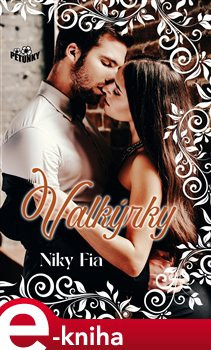 Valkýrky - Niky Fia
