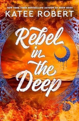 Rebel in the Deep - Katee Robert