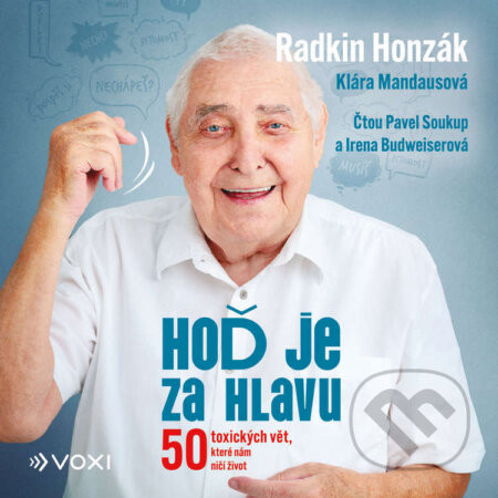 Hoď je za hlavu - Radkin Honzák,Klára Mandausová