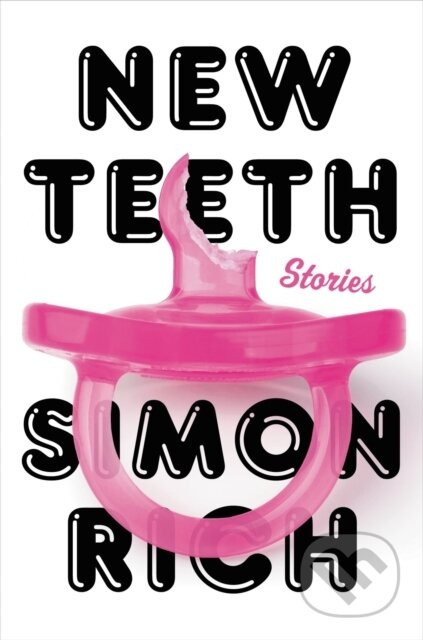 New Teeth - Simon Rich