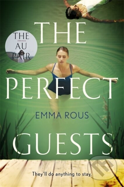 The Perfect Guests - Emma Rous