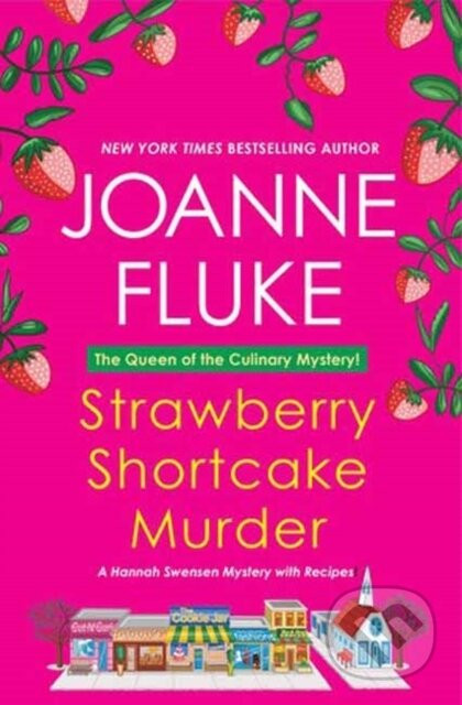 Strawberry Shortcake Murder - Joanne Fluke