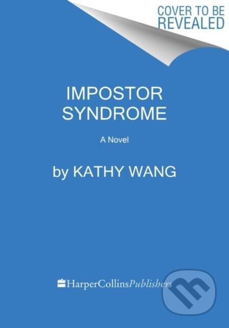 Impostor Syndrome - Kathy Wang