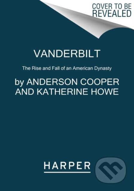 Vanderbilt - Anderson Cooper, Katherine Howe