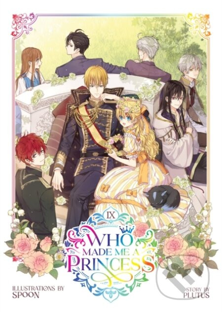 Who Made Me a Princess Vol. 9 - Plutus