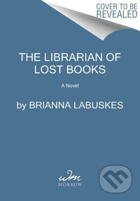 The Librarian of Burned Books - Brianna Labuskes