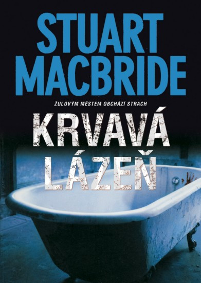 Krvavá lázeň | MACBRIDE, Stuart