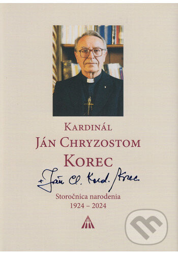 Kardinál Ján Chryzostom Korec - Lúč