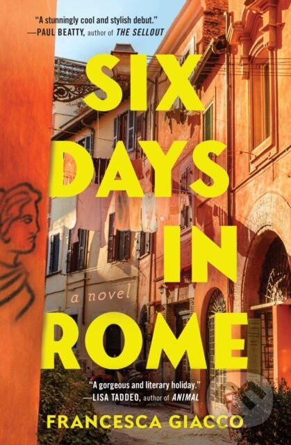Six Days in Rome - Francesca Giacco