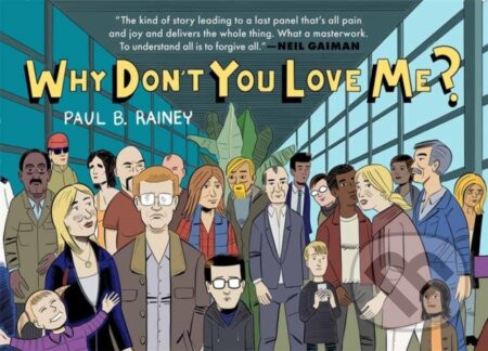 Why Don't You Love Me? - Paul B. Rainey