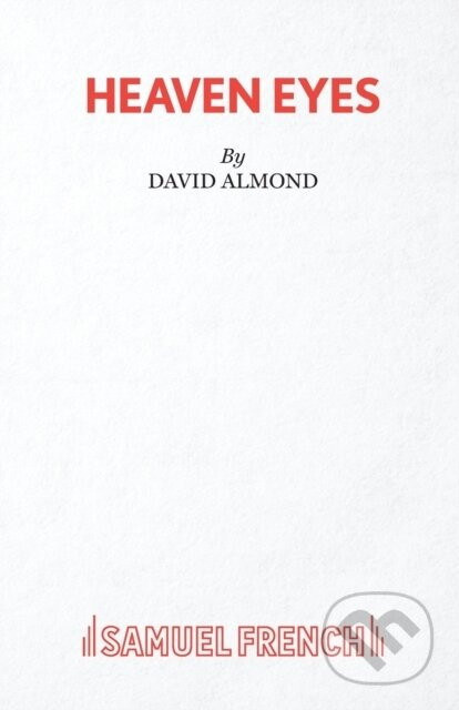 Heaven Eyes - David Almond