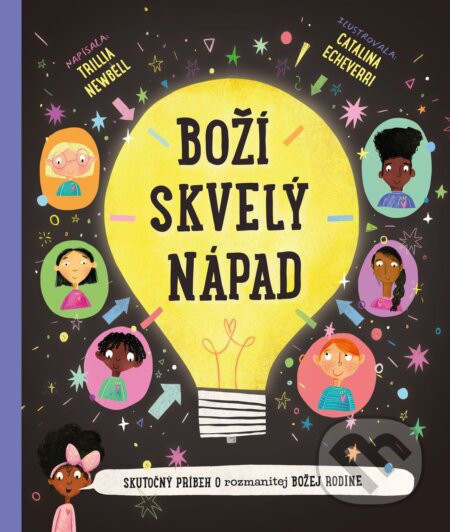 Boží skvelý nápad - Trillia J. Newbell, Catalina Echeverri (ilustrátor)