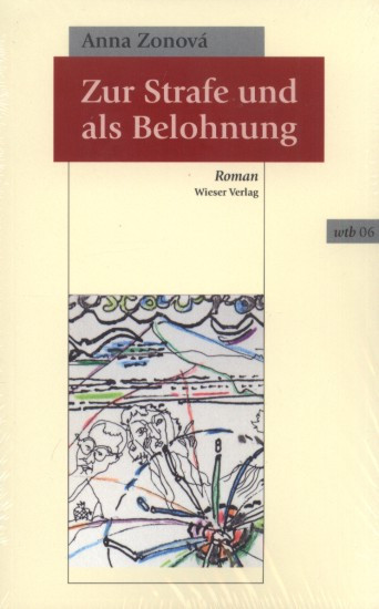 Zur Strafe und als Belohnung | ZONOVÁ, Anna