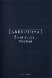 Život ducha I | ARENDTOVÁ, Hannah