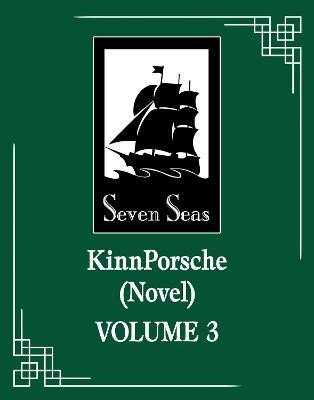 KinnPorsche (Novel) Vol. 3 - Daemi