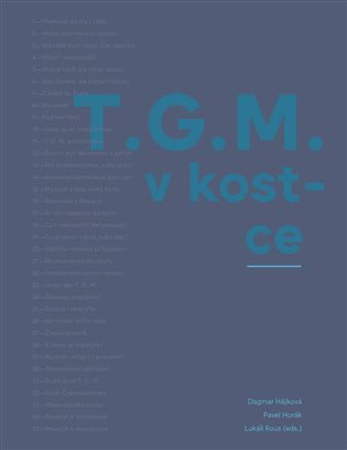 T.G.M. v kostce, 2.  vydání - Pavel Horák