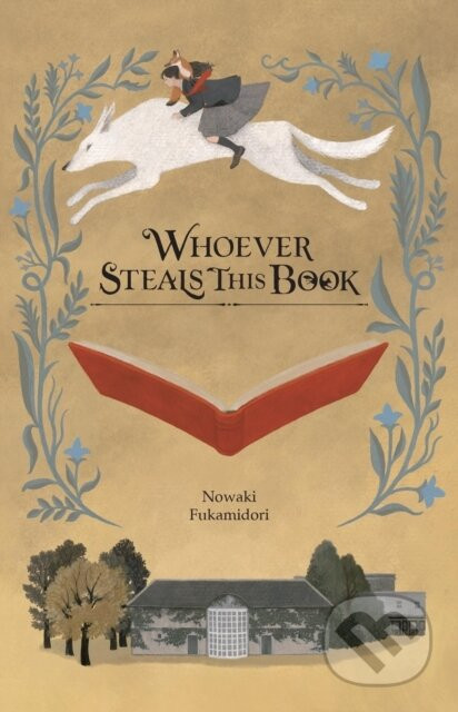 Whoever Steals This Book (light novel) - Michael Blaskowsky, Nowaki Fukamidori