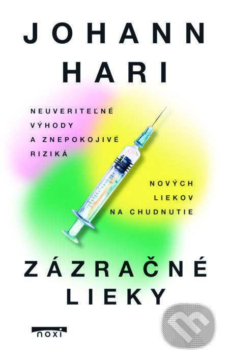 Zázračné lieky - Johann Hari