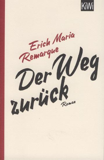Der Weg zurück | REMARQUE, Erich Mari