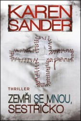 Zemři se mnou, sestřičko | SANDER, Karen
