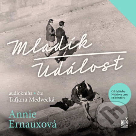 Mladík / Událost - Annie Ernaux