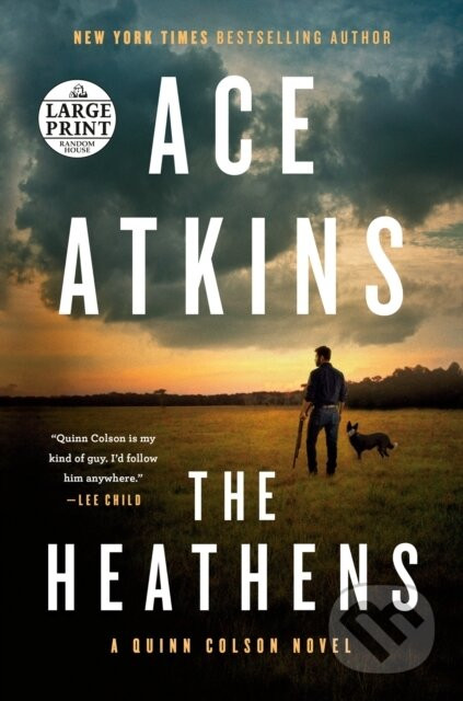 The Heathens - Ace Atkins