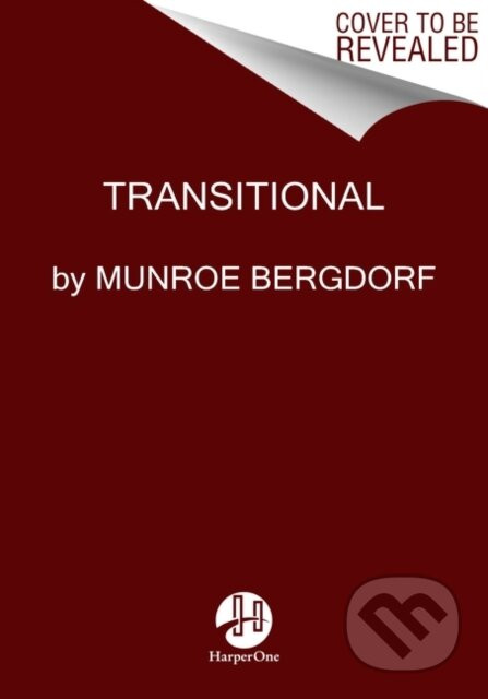 Transitional - Munroe Bergdorf